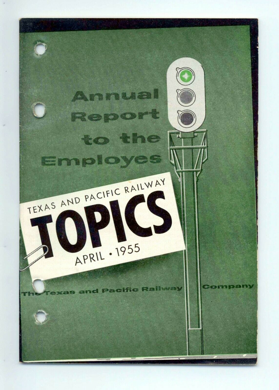 Texas & Pacific Railroad "Topics" April 1955