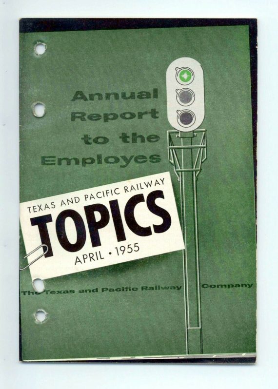 Texas & Pacific Railroad "Topics" April 1955