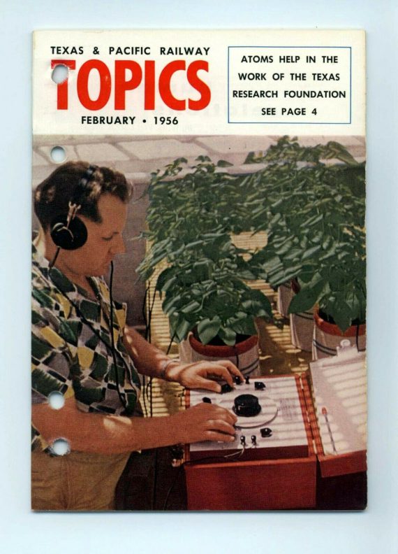 Texas & Pacific Railroad "Topics" February 1956