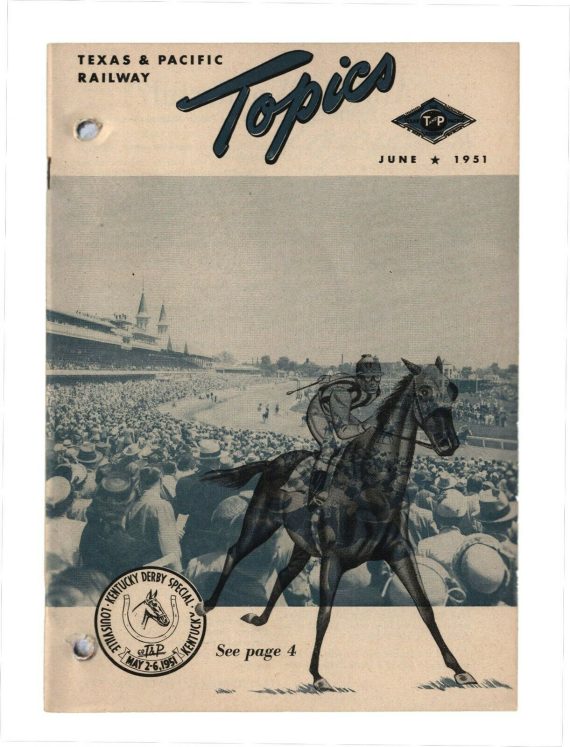 Texas & Pacific Railroad "Topics" Jun 1951