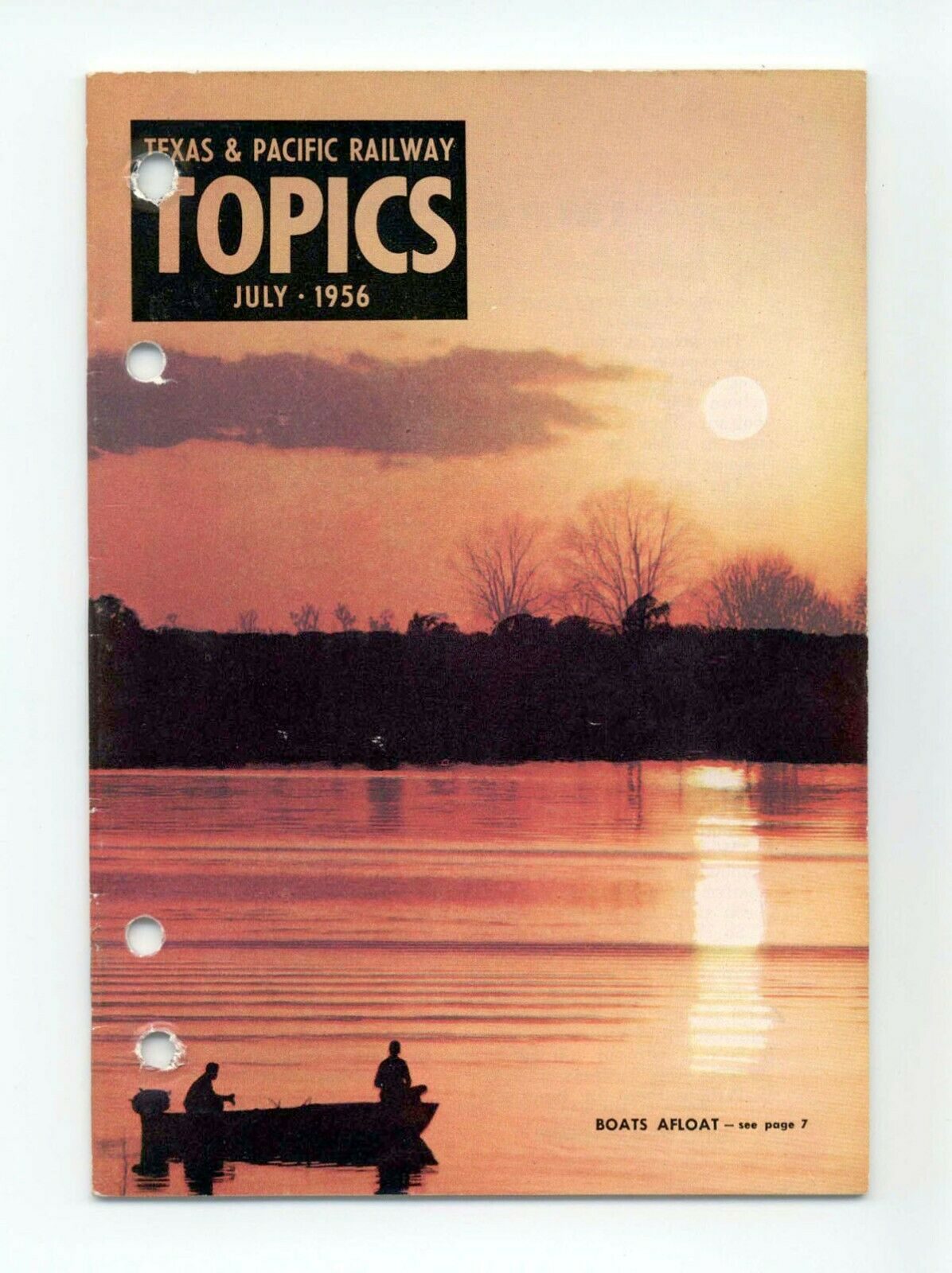Texas & Pacific Railroad "Topics" July 1956
