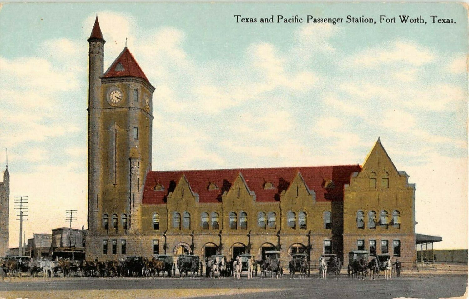 c.1910 Texas & Pacific Passenger RR Station Fort Worth TX post card