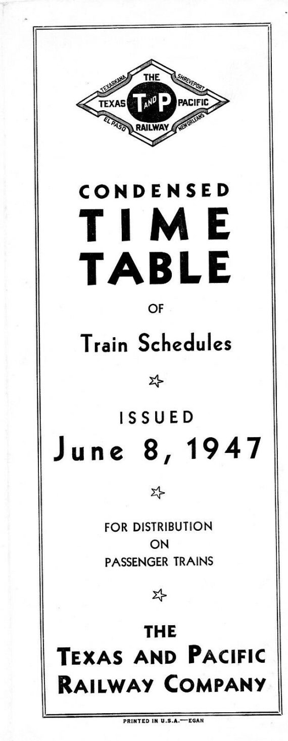 Texas & Pacific Railway, condensed system passenger time table, June 8, 1947