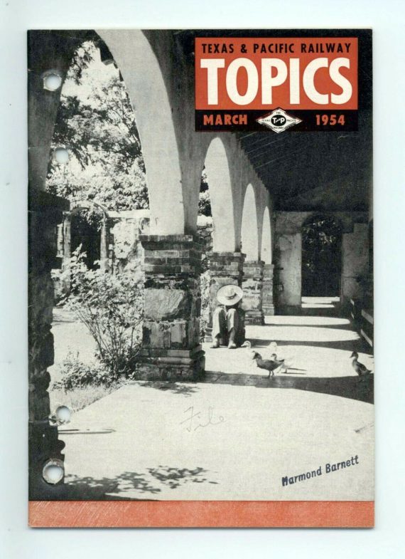 Texas & Pacific Railroad "Topics" March 1954