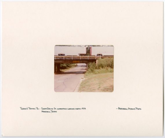 T&P Railway Overpass in Marshall, Texas